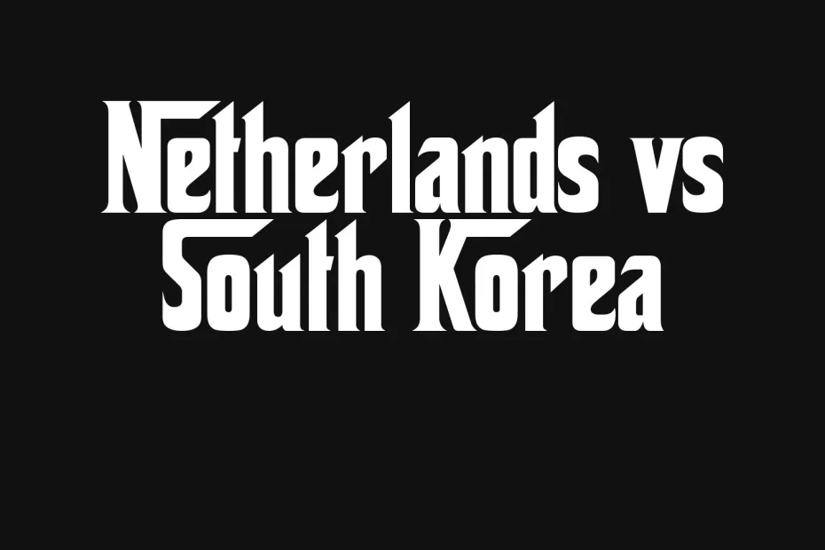 netherlands-vs-south-korea