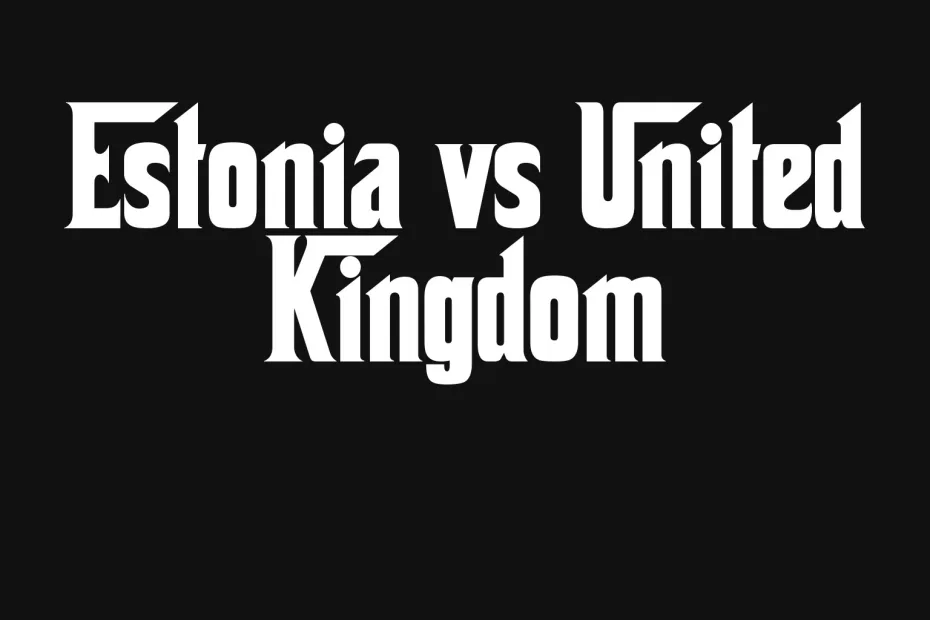 estonia-vs-united-kingdom